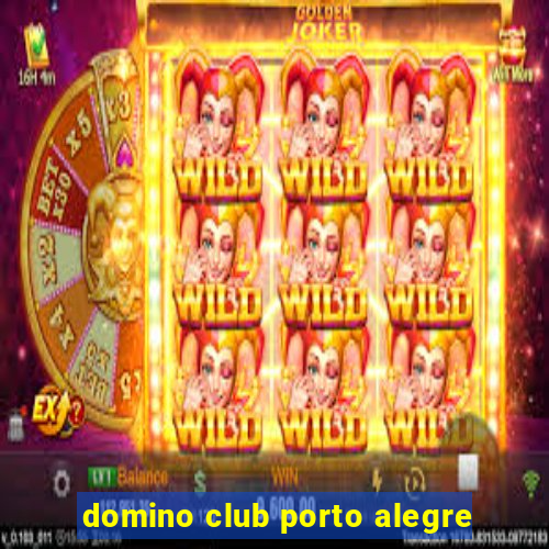 domino club porto alegre